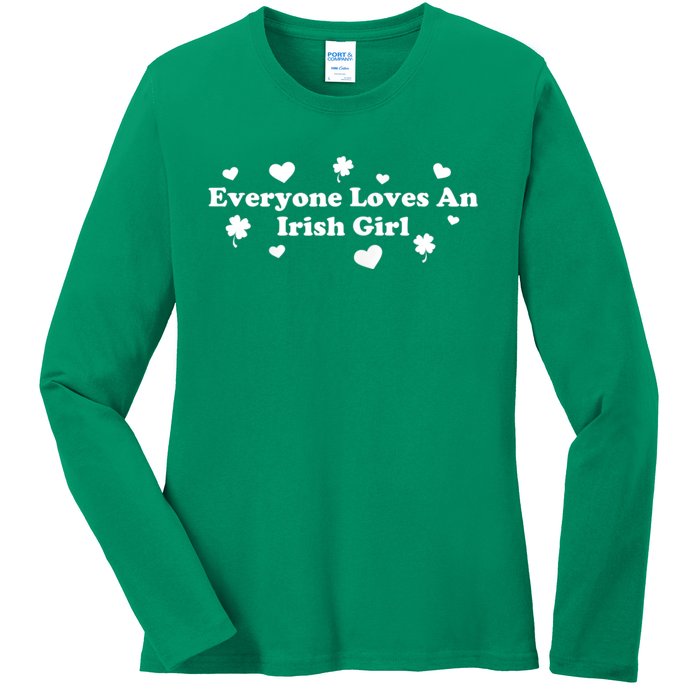 Everyone Loves An Irish Girl Ladies Long Sleeve Shirt