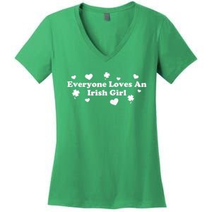 Everyone Loves An Irish Girl Women's V-Neck T-Shirt