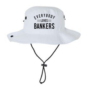 Everybody Loves Bankers Banking Teller Cool Fun Gift Legacy Cool Fit Booney Bucket Hat