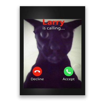 Evil Larry Cat Funny Cat Meme Lover .Png Poster