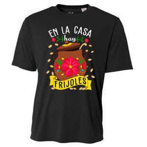 En La Casa Hay Frijoles Funny Mexican Mom Mexican Food Cooling Performance Crew T-Shirt