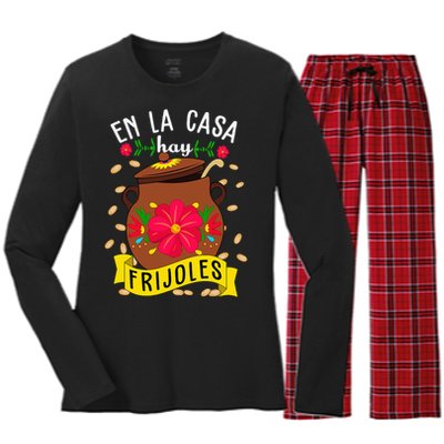 En La Casa Hay Frijoles Funny Mexican Mom Mexican Food Women's Long Sleeve Flannel Pajama Set 