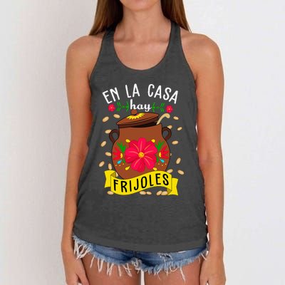 En La Casa Hay Frijoles Funny Mexican Mom Mexican Food Women's Knotted Racerback Tank