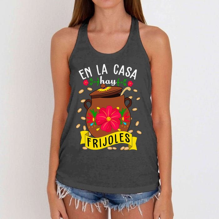 En La Casa Hay Frijoles Funny Mexican Mom Mexican Food Women's Knotted Racerback Tank