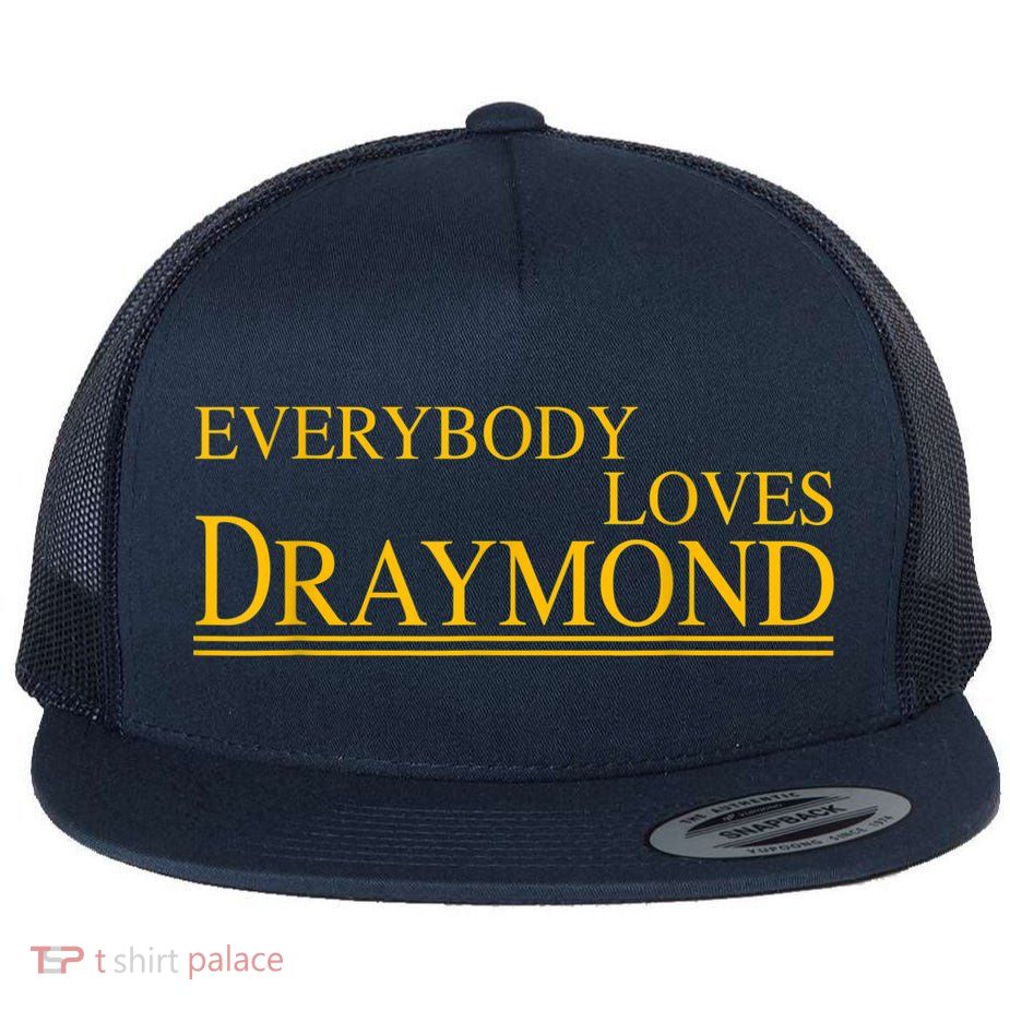 Everybody Loves Draymond Bay Area Basketball Fan Flat Bill Trucker Hat
