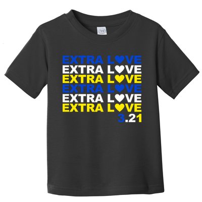 Extra Love Down Syndrome March Toddler T-Shirt