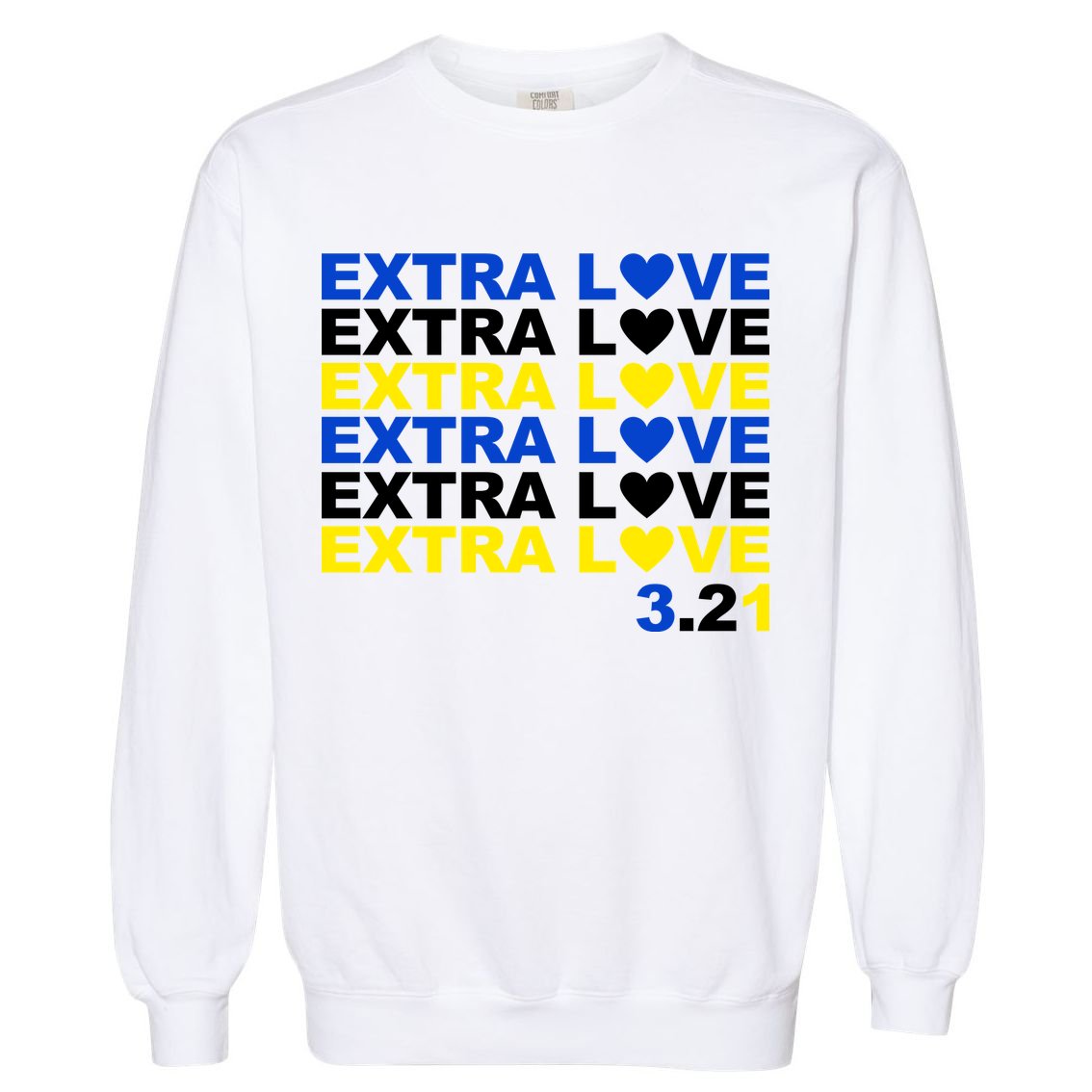 Extra Love Down Syndrome March Garment-Dyed Sweatshirt