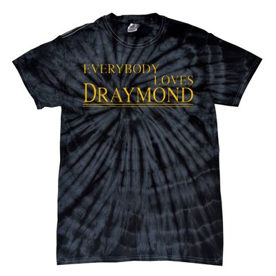 Everybody Loves Draymond Bay Area Basketball Fan Tie-Dye T-Shirt