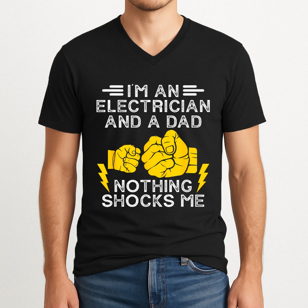 Electrician Lineman Dad Joke For Electrical Engineer Father V-Neck T-Shirt