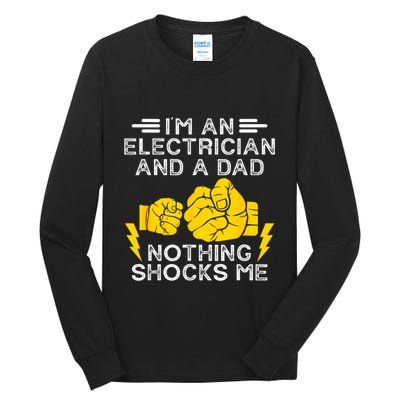 Electrician Lineman Dad Joke For Electrical Engineer Father Tall Long Sleeve T-Shirt