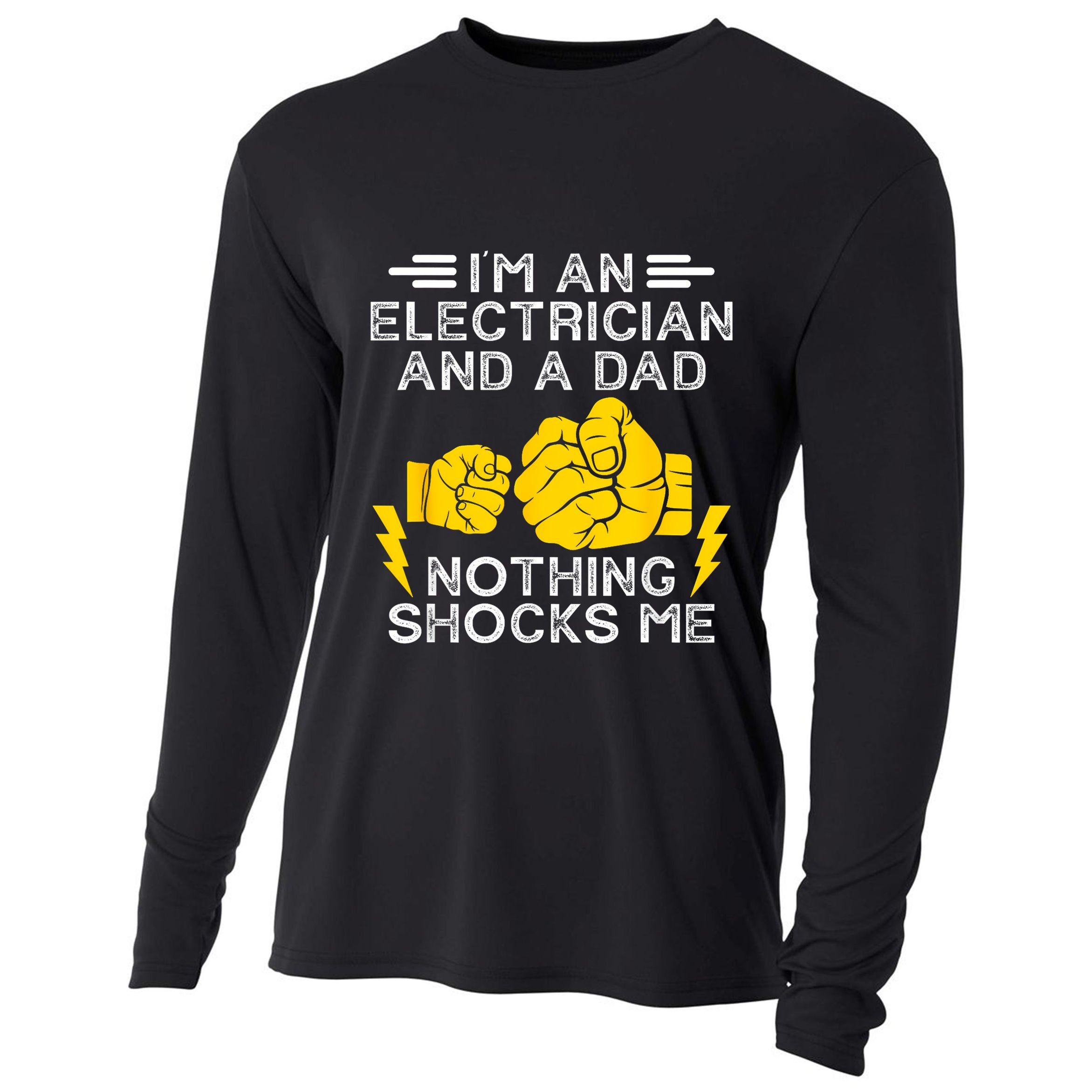 Electrician Lineman Dad Joke For Electrical Engineer Father Cooling Performance Long Sleeve Crew