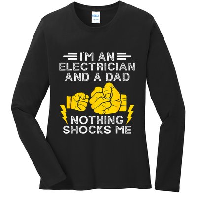 Electrician Lineman Dad Joke For Electrical Engineer Father Ladies Long Sleeve Shirt