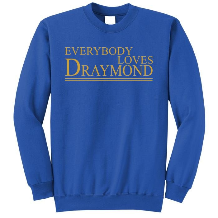 Everybody Loves Draymond Sweatshirt