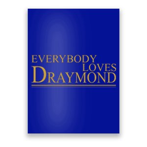 Everybody Loves Draymond Poster