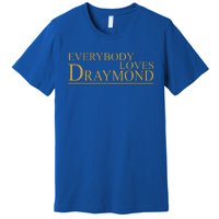 Everybody Loves Draymond Premium T-Shirt