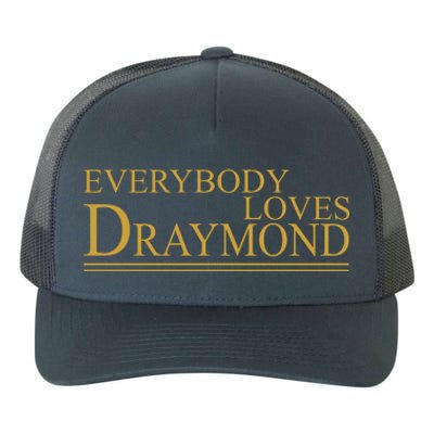 Everybody Loves Draymond Yupoong Adult 5-Panel Trucker Hat