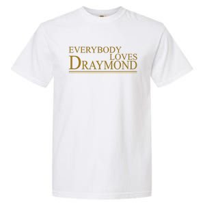 Everybody Loves Draymond Garment-Dyed Heavyweight T-Shirt