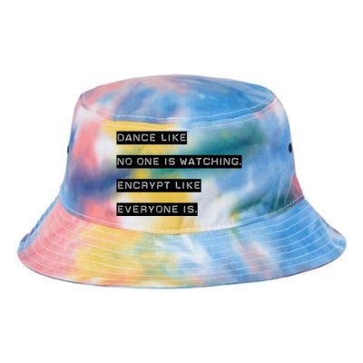 Encrypt Like Everyone Is Watching (Bw Bg) Tie Dye Newport Bucket Hat