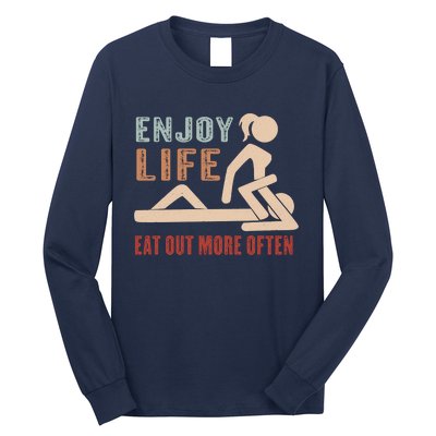 Enjoy Life Eat Out More Often Long Sleeve Shirt