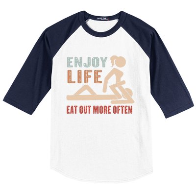 Enjoy Life Eat Out More Often Baseball Sleeve Shirt