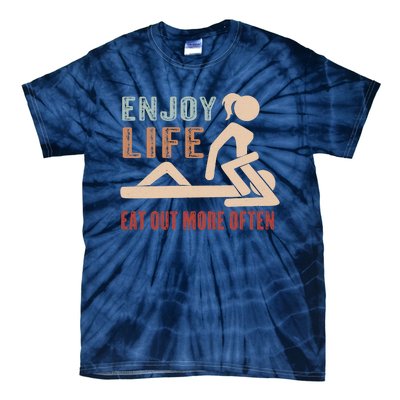 Enjoy Life Eat Out More Often Tie-Dye T-Shirt