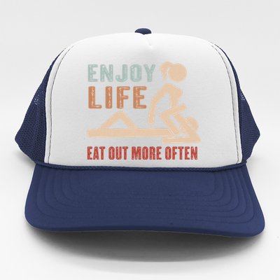 Enjoy Life Eat Out More Often Trucker Hat