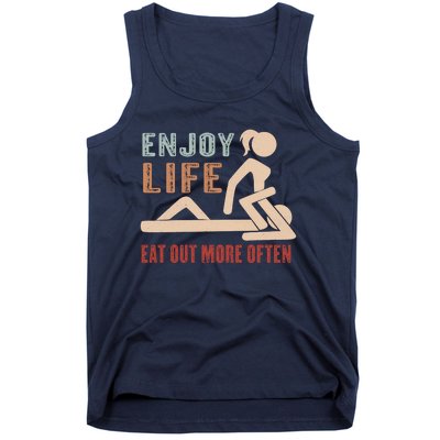 Enjoy Life Eat Out More Often Tank Top