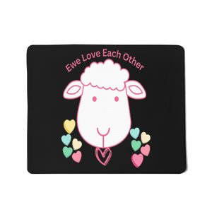 Ewe Love Each Other Mousepad