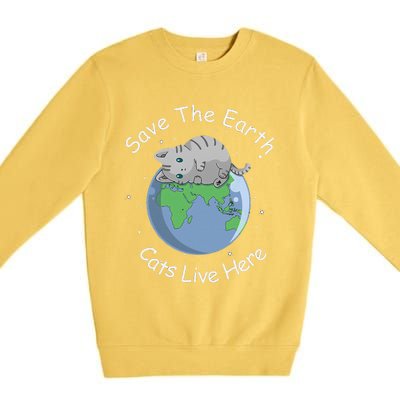 Earth Lovers Earth Day Earth Day Cat Earth Day Premium Crewneck Sweatshirt