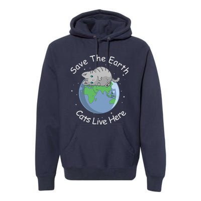 Earth Lovers Earth Day Earth Day Cat Earth Day Premium Hoodie