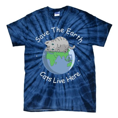 Earth Lovers Earth Day Earth Day Cat Earth Day Tie-Dye T-Shirt