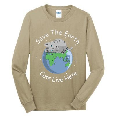 Earth Lovers Earth Day Earth Day Cat Earth Day Tall Long Sleeve T-Shirt