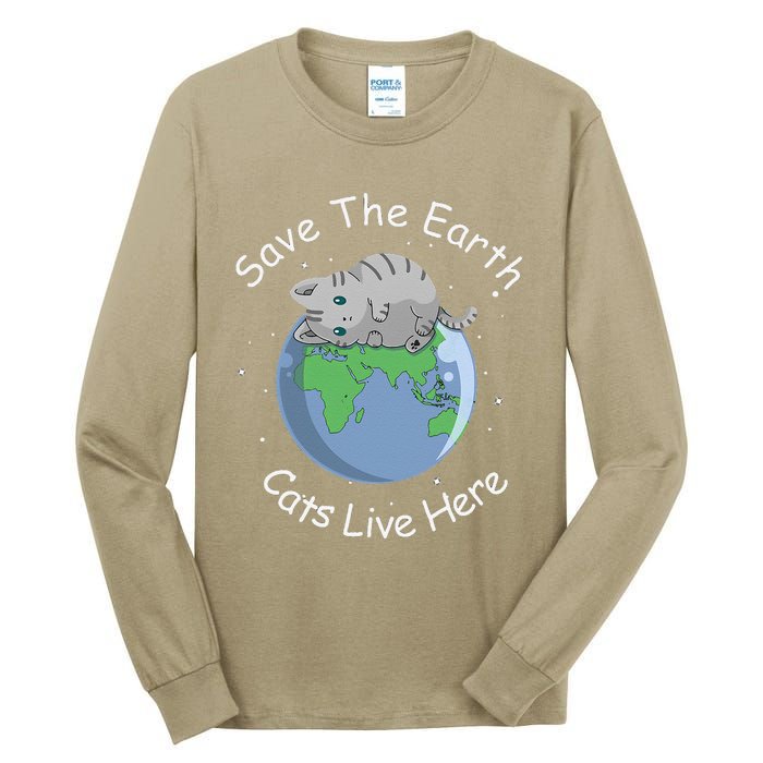 Earth Lovers Earth Day Earth Day Cat Earth Day Tall Long Sleeve T-Shirt