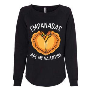 Empada Lover Empanadas Are My Valentine Colombia Venezuela Gift Womens California Wash Sweatshirt