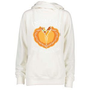 Empada Lover Empanadas Are My Valentine Colombia Venezuela Gift Womens Funnel Neck Pullover Hood