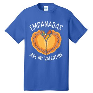 Empada Lover Empanadas Are My Valentine Colombia Venezuela Gift Tall T-Shirt