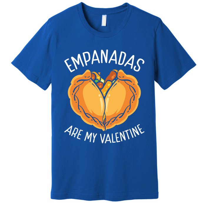 Empada Lover Empanadas Are My Valentine Colombia Venezuela Gift Premium T-Shirt