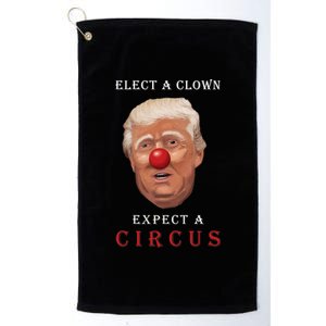 Elect a Clown Expect a Circus Platinum Collection Golf Towel