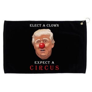 Elect a Clown Expect a Circus Grommeted Golf Towel