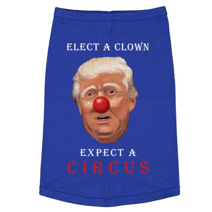 Elect a Clown Expect a Circus Doggie Tank