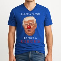 Elect a Clown Expect a Circus V-Neck T-Shirt
