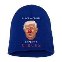 Elect a Clown Expect a Circus Short Acrylic Beanie