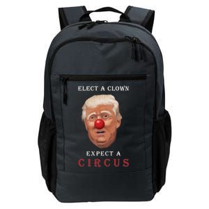 Elect a Clown Expect a Circus Daily Commute Backpack