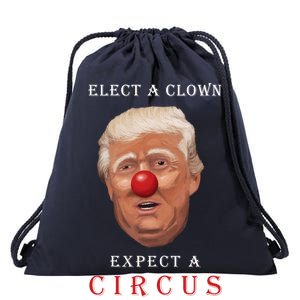 Elect a Clown Expect a Circus Drawstring Bag