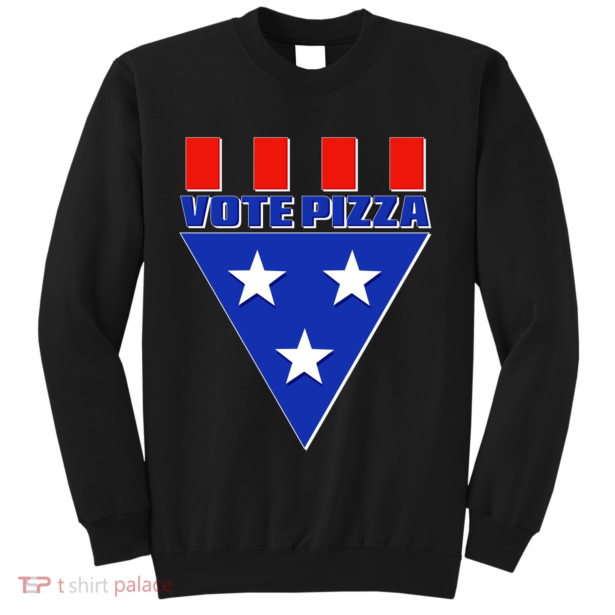 Elections Vote Pizza Sweatshirt