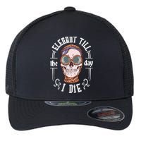 Elegant Till The Day I Die Skull Flexfit Unipanel Trucker Cap