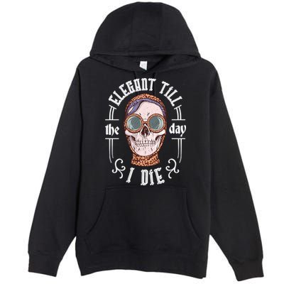 Elegant Till The Day I Die Skull Premium Pullover Hoodie