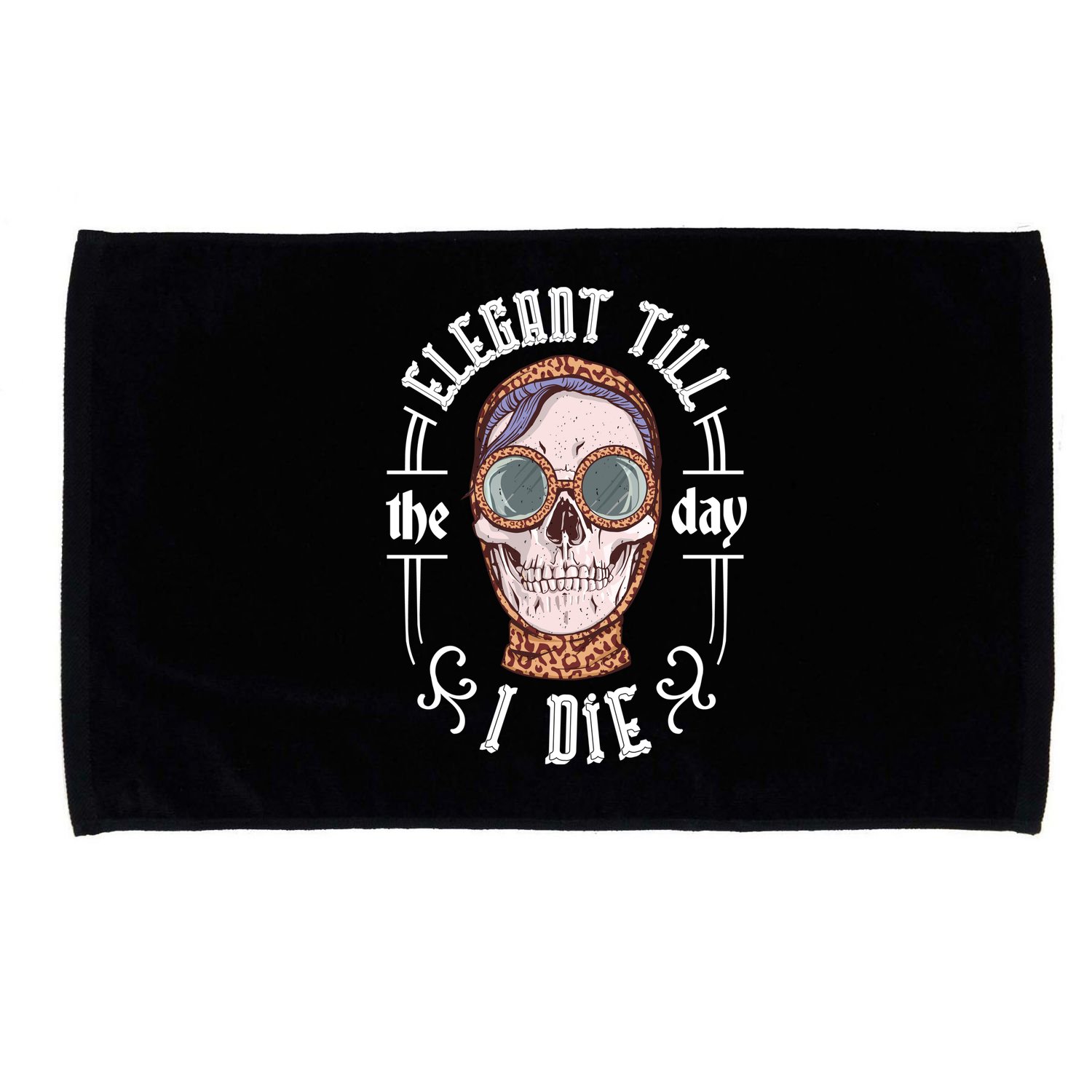 Elegant Till The Day I Die Skull Microfiber Hand Towel