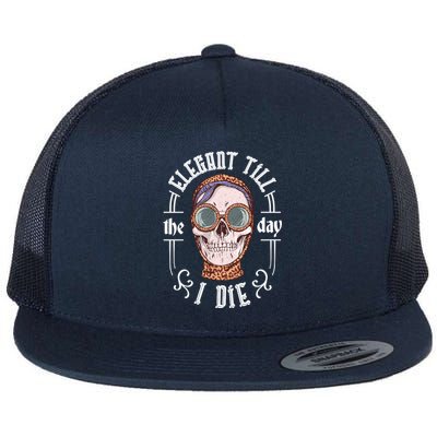 Elegant Till The Day I Die Skull Flat Bill Trucker Hat