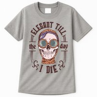 Elegant Till The Day I Die Skull Tall T-Shirt